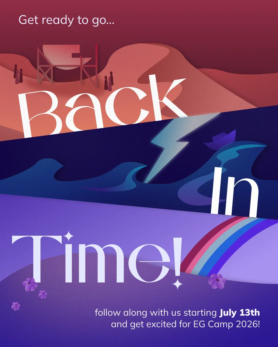 “Back In Time!” EG Camp 2026 promo with layered desert, waves, and a rainbow